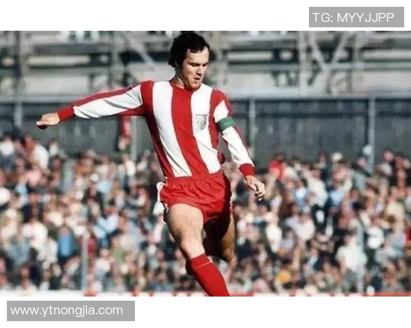 足球传奇贝肯鲍尔的全名及其辉煌职业生涯回顾